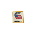 Love it or Leave it Vintage Patch